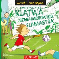 Okładka książki Klątwa szmaragdowego flamastra. Antoś i jego banda
