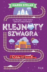 Klejnoty szwagra. Autor: Marek Stelar. Dobreksiazki.pl Okładka książki Klejnoty szwagra