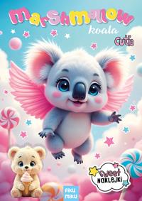 Koala. Marshmallow. Autor: Opracowanie zbiorowe. Dobreksiazki.pl Okładka książki Koala. Marshmallow