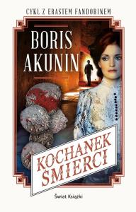 Kochanek śmierci. Autor: Akunin Boris. Dobreksiazki.pl Okładka książki Kochanek śmierci