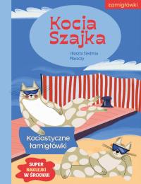 Okładka książki Kocia Szajka i Baszta Siedmiu Płaszczy. Kociastyczne łamigłówki