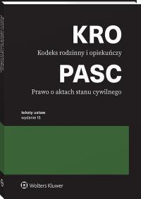 Kodeks rodzinny i opiekuńczy. Prawo o aktach stanu cywilnego. Przepisy. Autor: Opracowanie zbiorowe. Dobreksiazki.pl Okładka książki Kodeks rodzinny i opiekuńczy. Prawo o aktach stanu cywilnego. Przepisy