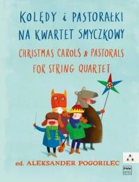 Okładka książki Kolędy i pastorałki nuty na kwartet smyczkowy PWM