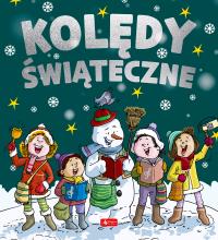 Kolędy świąteczne. Autor: Opracowanie zbiorowe. Dobreksiazki.pl Okładka książki Kolędy świąteczne