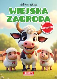 Okładka książki Kolor5owa zabawa. Wiejska zagroda z naklejkami