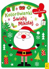 Kolorowanka z wykrojnikiem Święty Mikołaj. Autor: Opracowanie zbiorowe. Dobreksiazki.pl Okładka książki Kolorowanka z wykrojnikiem Święty Mikołaj