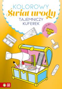 Kolorowy świat urody. Tajemniczy kuferek. Autor: Opracowanie zbiorowe. Dobreksiazki.pl Okładka książki Kolorowy świat urody. Tajemniczy kuferek