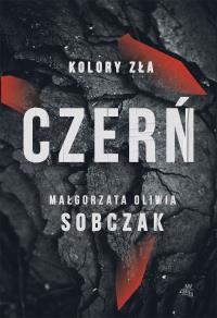 Kolory zła T.2 Czerń. Autor: Oliwia Sobczak. Dobreksiazki.pl Okładka książki Kolory zła T.2 Czerń