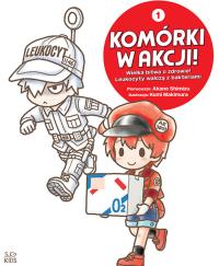 Okładka książki KOMÓRKI W AKCJI! Wielka bitwa o zdrowie! Leukocyty walczą z bakteriami. Album 1