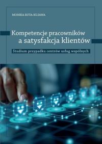 Kompetencje pracowników a satysfakcja klientów st. Autor: Monika Ruta-Kujawa. Dobreksiazki.pl Okładka książki Kompetencje pracowników a satysfakcja klientów st