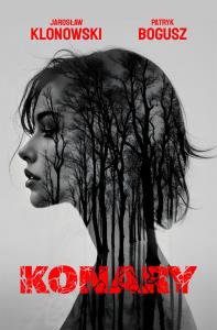 Konary. Autor: Klonowski Jarosław, Bogusz patryk. Dobreksiazki.pl Okładka książki Konary