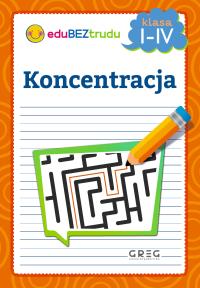 Okładka książki Koncentracja - klasy 1-4