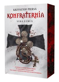Okładka książki Konfraternia. Vera Crux. Tom 1 (ilustrowane brzegi)