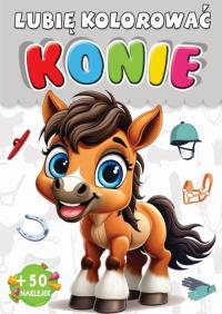 Konie. Lubię kolorować. Autor: Opracowanie zbiorowe. Dobreksiazki.pl Okładka książki Konie. Lubię kolorować