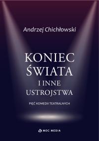 Okładka książki Koniec świata i inne ustrojstwa wyd. 2