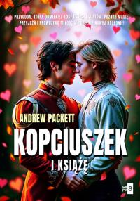 Kopciuszek i Książę. Autor: Packett Andrew. Dobreksiazki.pl Okładka książki Kopciuszek i Książę