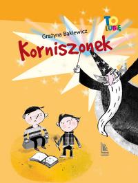 Korniszonek. Autor: Grażyna Bąkiewicz. Dobreksiazki.pl Okładka książki Korniszonek
