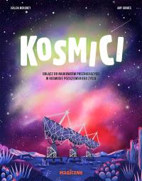 Kosmici. Autor: Morancy Joalda. Dobreksiazki.pl Okładka książki Kosmici