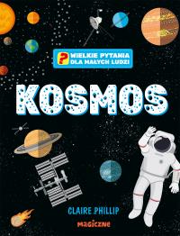 Kosmos. Autor: Claire Philip. Dobreksiazki.pl Okładka książki Kosmos