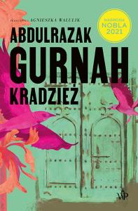 Kradzież. Autor: Gurnah Abdulrazak. Dobreksiazki.pl Okładka książki Kradzież