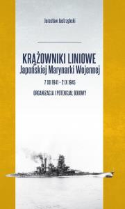Okładka książki Krążowniki liniowe Japońskiej Marynarki Wojennej