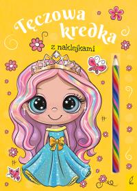 Królewna. Tęczowa kredka. Autor: Opracowanie zbiorowe. Dobreksiazki.pl Okładka książki Królewna. Tęczowa kredka