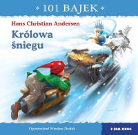 Królowa śniegu. 101 bajek. Autor: Drabik Wiesław. Dobreksiazki.pl Okładka książki Królowa śniegu. 101 bajek