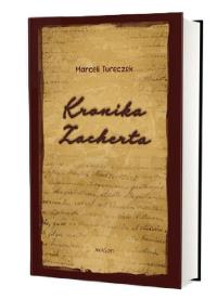 Okładka książki Kronika Zacherta Studium historyczne i...