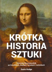 Krótka historia sztuki. Autor: Hodge Susan. Dobreksiazki.pl Okładka książki Krótka historia sztuki