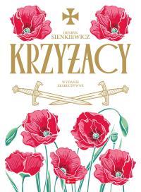 Krzyżacy (ilustrowane brzegi). Autor: Henryk Sienkiewicz. Dobreksiazki.pl Okładka książki Krzyżacy (ilustrowane brzegi)