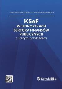 Okładka książki KSEF w jednostkach sektora finansów publicznych z licznymi przykładami