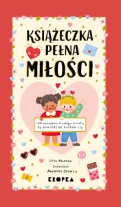 Książeczka pełna miłości. Autor: Murrow Vita. Dobreksiazki.pl Okładka książki Książeczka pełna miłości