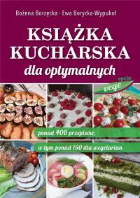 Okładka książki Książka kucharska dla optymalnych - uszkodzone