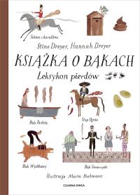 Książka o bąkach książka w.2022. Autor: Dreyer Stine, Dreyer Hannah. Dobreksiazki.pl Okładka książki Książka o bąkach książka w.2022