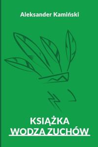 Okładka książki Książka wodza zuchów