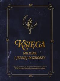 Okładka książki Księga miliona i jednej rozkoszy