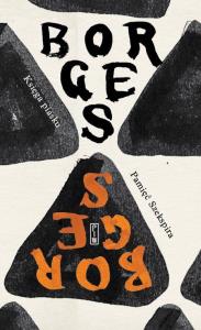Księga piasku. Pamięć Szekspira. Autor: Jorge Luis Borges. Dobreksiazki.pl Okładka książki Księga piasku. Pamięć Szekspira