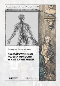 Okładka książki Kształtowanie się pojęcia odruchu w XVII i XVIII wieku