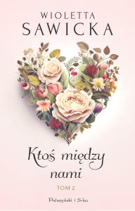 Ktoś między nami. Duże Litery. Autor: Sawicka Wioletta. Dobreksiazki.pl Okładka książki Ktoś między nami. Duże Litery