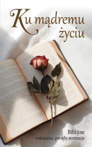 Okładka książki Ku mądremu życiu
