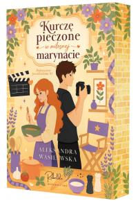 Okładka książki Kurczę pieczone w miłosnej marynacie. Doprawieni pocałunkami. Tom 1 (ilustrowane brzegi)