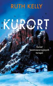 Kurort. Autor: Ruth Kelly. Dobreksiazki.pl Okładka książki Kurort