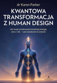 Okładka książki Kwantowa transformacja z Human Design