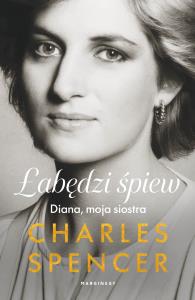 Okładka książki Łabędzi śpiew. Diana, moja siostra