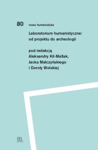 Laboratorium humanistyczne. Wydawca: Instytut Badań Literackich PAN. Dobreksiazki.pl Opakowanie Laboratorium humanistyczne
