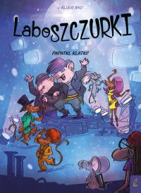 Laboszczurki. Papatki klatki!. Autor: Vallerand. Dobreksiazki.pl Okładka książki Laboszczurki. Papatki klatki!