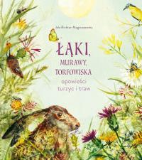 Okładka książki Łąki, murawy, torfowiska. Opowieści turzyc i traw