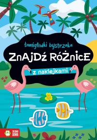 Łamigłówki bystrzaka. Znajdź różnice. Autor: Opracowanie zbiorowe. Dobreksiazki.pl Okładka książki Łamigłówki bystrzaka. Znajdź różnice
