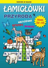 Okładka książki Łamigłówki. Przyroda. Klasa IV-VI