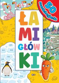 Łamigłówki. Autor: Opracowanie zbiorowe. Dobreksiazki.pl Okładka książki Łamigłówki